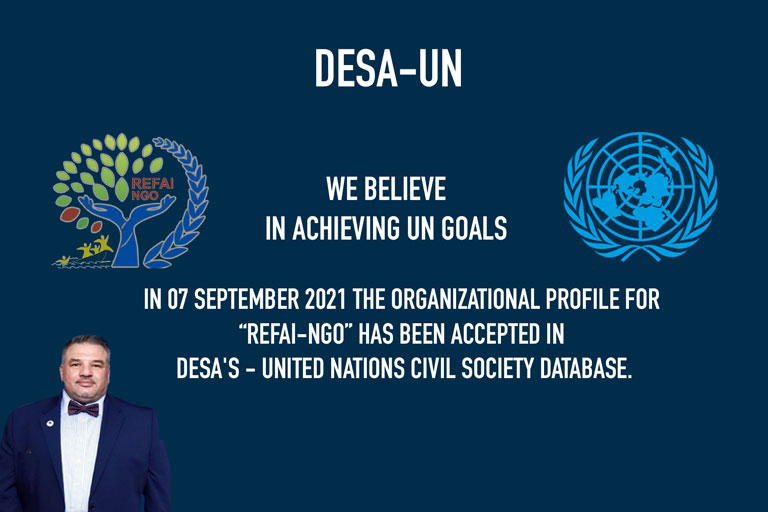 IN 07 September 2021 the organizational profile for  “REFAI-NGO” has been accepted in  DESA&#8217;s &#8211; United Nations Civil Society database.